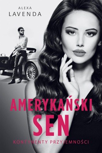 Amerykański sen, Alexa Lavenda