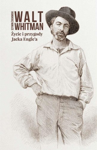 Życie i przygody jacka englea, Walt Whitman