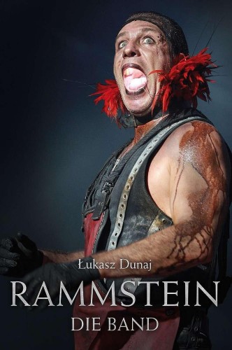 Rammstein. Die band wyd. 2, Łukasz Dunaj