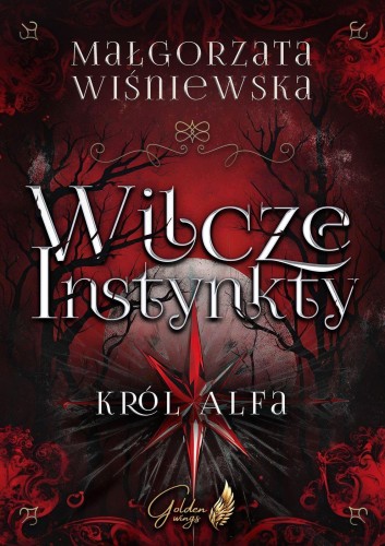 Wilcze Instynkty. Król Alfa, Małgorzata Wiśniewska