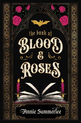 The Book of Blood and Roses, Annie Summerlee