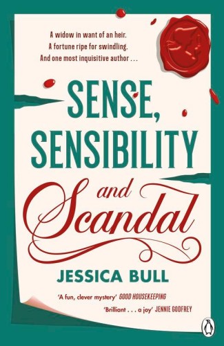 Sense, Sensibility and Scandal, Jessica Bull
