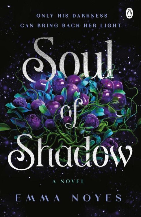 Soul of Shadow, Emma Noyes