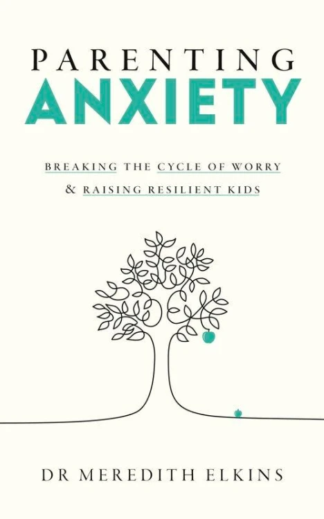 Parenting Anxiety, Meredith Elkins