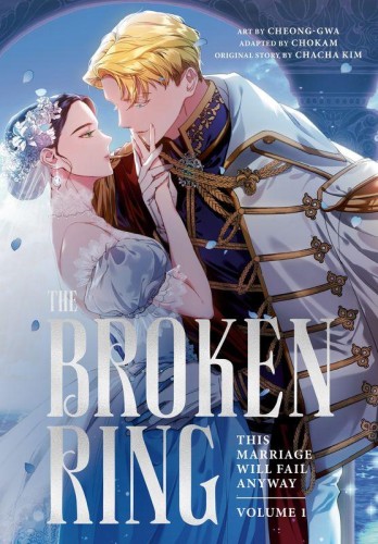 The Broken Ring. This Marriage Will Fail...