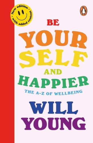 Be Yourself and Happier, Will Young
