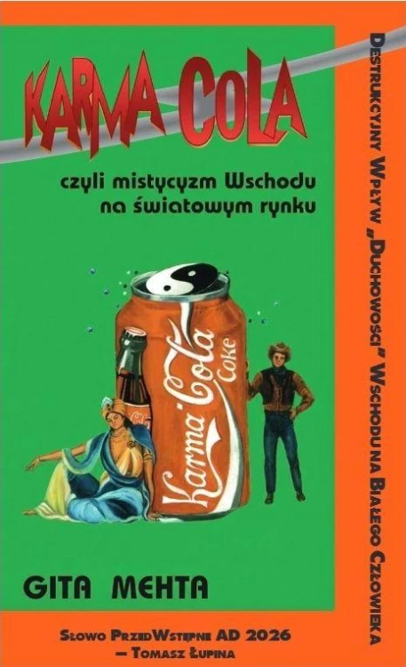 Karma Cola czyli mistycyzm Wschodu na...