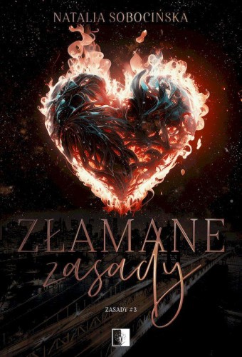 Złamane zasady. Zasady. Tom 3, Natalia Sobocińska