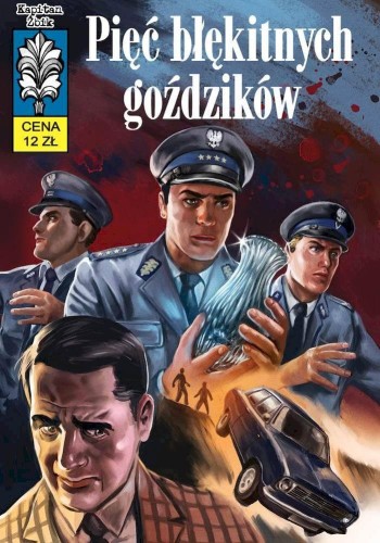 Pięć błękitnych goździków. Tom 54. Kapitan...