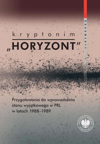 Kryptonim Horyzont. Przygotowania do...