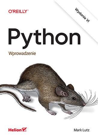 Python. Wprowadzenie wyd. 6, Mark Lutz