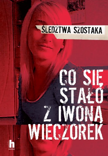 Co się stało z Iwoną Wieczorek wyd. 2