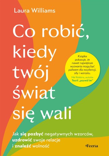 Co robić, kiedy twój świat się wali. Odkryj,...