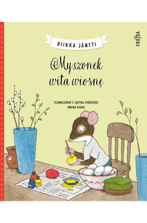 Myszonek wita wiosnę. Myszonek, Riikka Jäntti