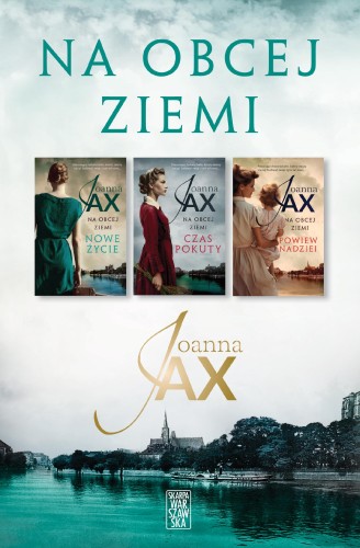 Pakiet Na obcej ziemi. Tomy 1-3, Joanna Jax