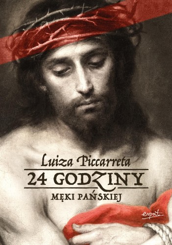 24 godziny Męki Pańskiej, Luiza Piccarreta