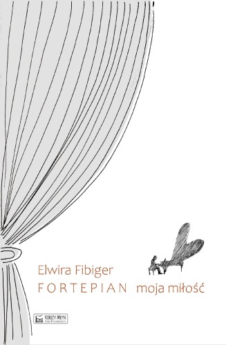 Fortepian moja miłość, Elwira Fibiger
