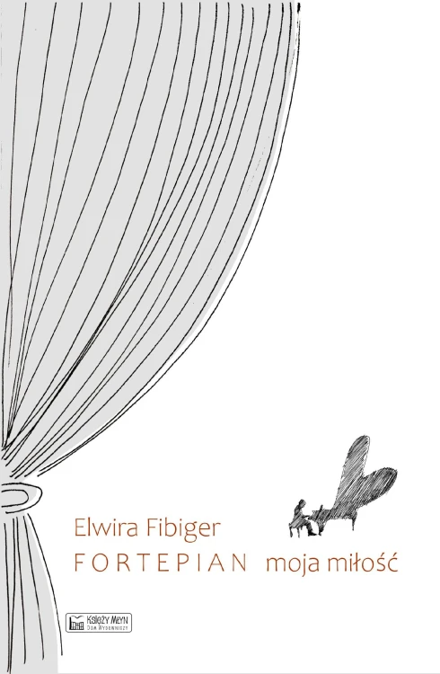 Fortepian moja miłość, Elwira Fibiger