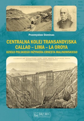 Centralna Kolej Transandyjska Callao – Lima –...