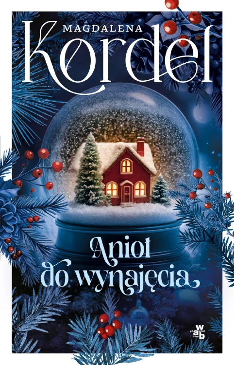 Anioł do wynajęcia, Magdalena Kordel