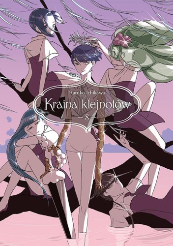 Kraina klejnotów. Tom 8, Haruko Ichikawa
