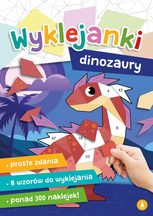 Dinozaury. Wyklejanki, Opracowanie zbiorowe
