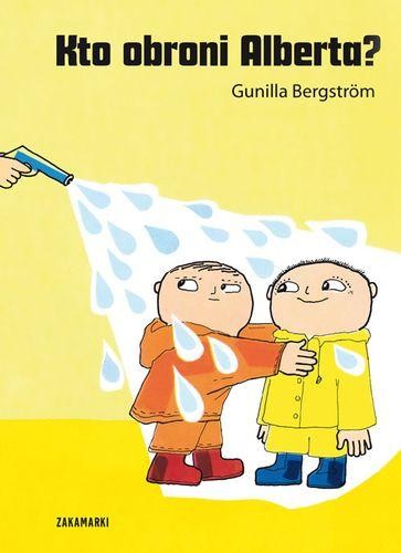 Kto obroni Alberta, Gunilla Bergstrom
