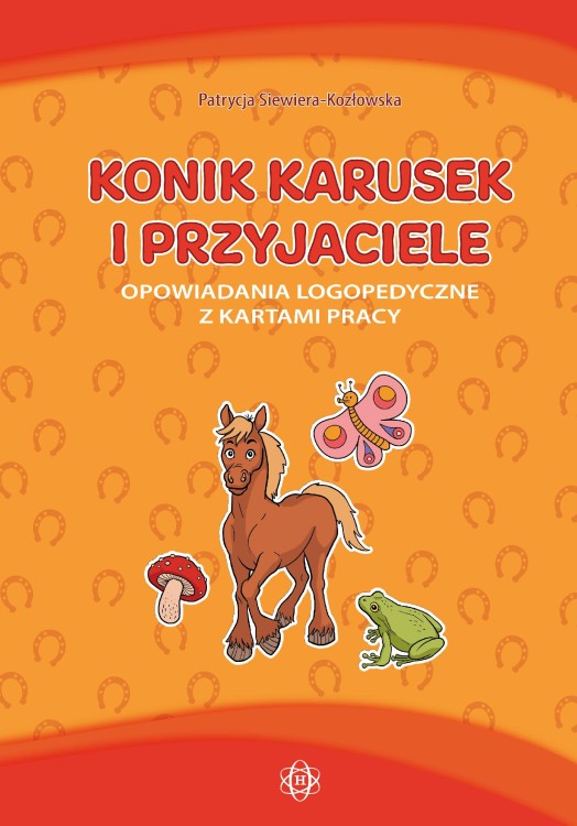 Konik karusek i przyjaciele opowiadania...