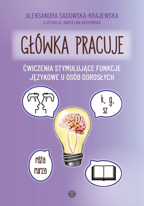 Główka pracuje Ćwiczenia stymulujące funkcje...