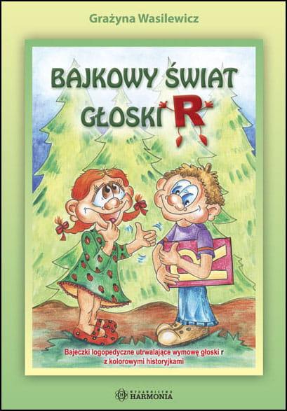 Bajkowy świat głoski R, Grażyna Wasilewicz
