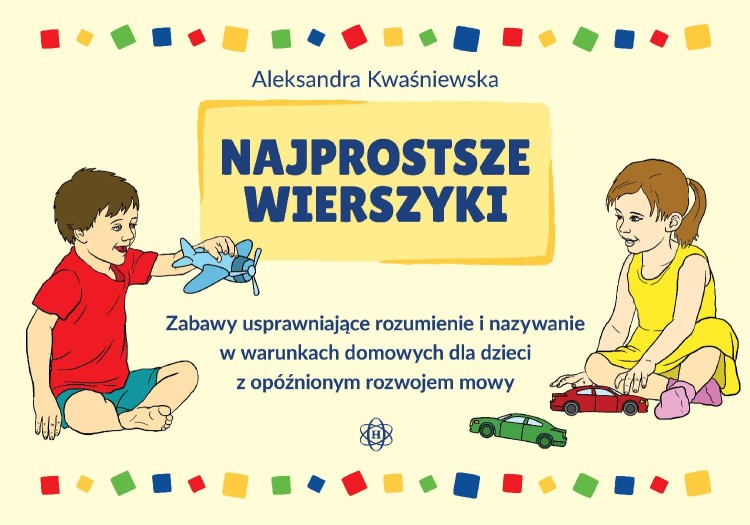 Najprostsze wierszyki Zabawy usprawniające...