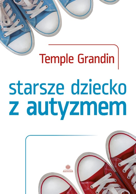 Starsze dziecko z autyzmem, Temple Grandin