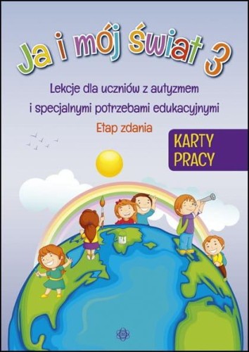 Ja i mój świat 3 karty pracy, Opracowanie zbiorowe