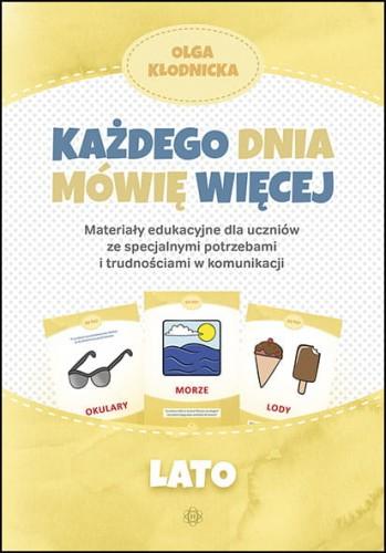 Każdego dnia mówię więcej lato, Olga Kłodnicka