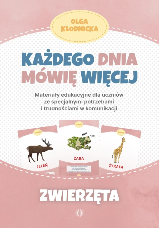 Każdego dnia mówię więcej Zwierzęta materiały...