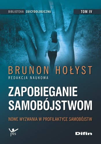 Nowe wyzwania w profilaktyce samobójstw....