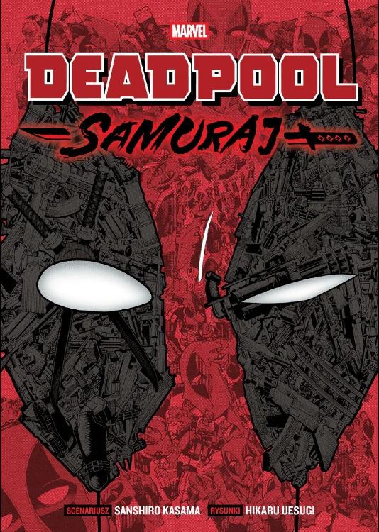 Deadpool Samuraj. Tom 1