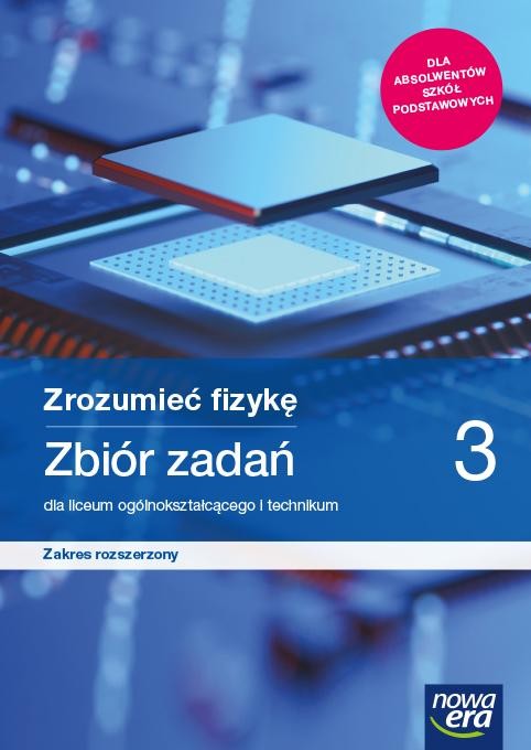 Nowe fizyka Zrozumieć fizykę zbiór zadań 3...