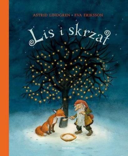 Lis i skrzat, Astrid Lindgren,Eva Eriksson