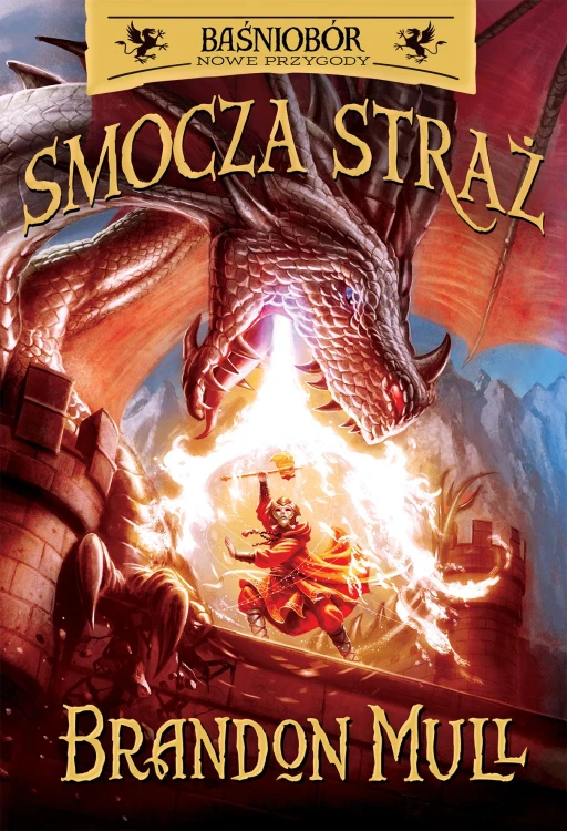 Nowe przygody. Smocza Straż. Smocza straż....