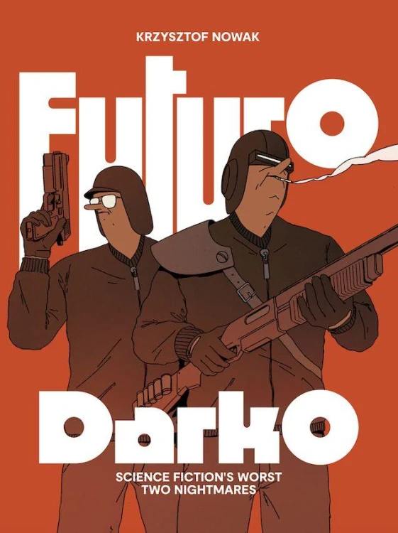 Futuro Darko, Krzysztof Nowak