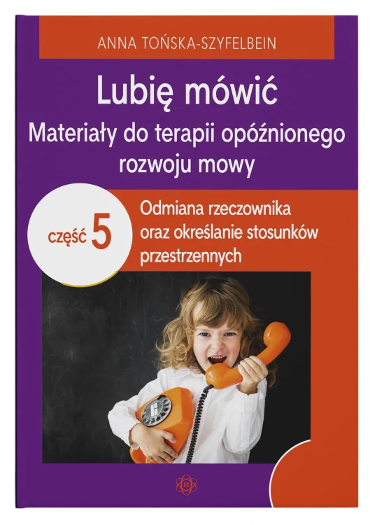 Lubię mówić Materiały do terapii opóźnionego...