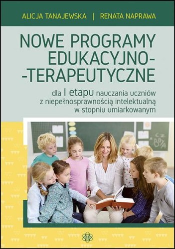 Nowe programy edukacyjno-terapeutyczne dla I...