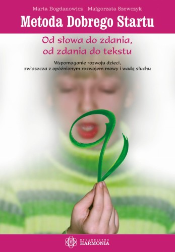 Metoda Dobrego Startu Od słowa do zdania...