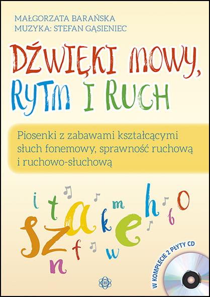 Dźwięki mowy rytm i ruch Piosenki z zabawami...