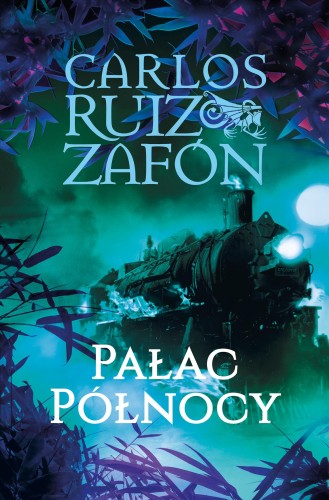 Pałac Północy, Carlos Ruiz Zafon