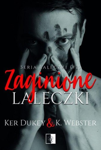 Zaginione laleczki. Tom 2, Ker Dukey, K.webster