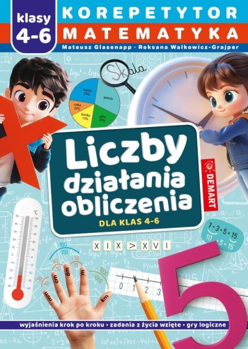 Liczby. Działania. Obliczenia. Dla klas 4-6....