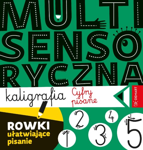Cyfry pisane. Multisensoryczna kaligrafia
