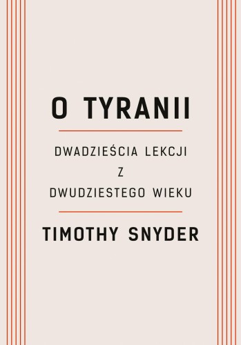 O tyranii wyd. 2022, Timothy Snyder